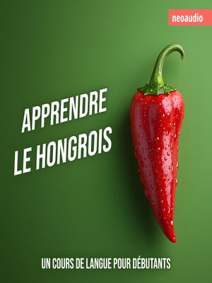 cover image of Cours de langues pour débutants, Apprendre le hongrois (Intégral)